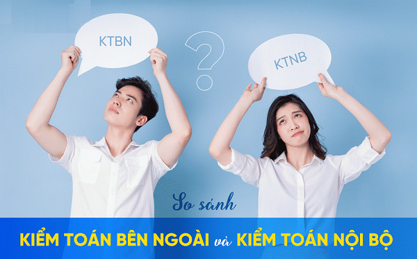 Phân biệt kiểm toán nội bộ và kiểm toán bên ngoài