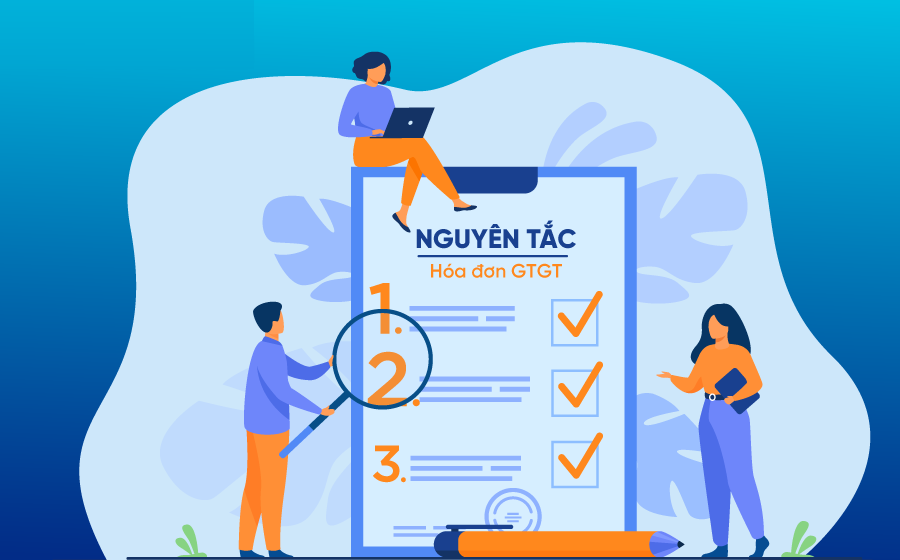 3 Nguyên tắc xuất hóa đơn đầu ra đúng quy định kế toán cần nắm vững